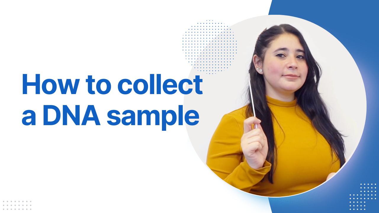 How to collect a DNA sample
